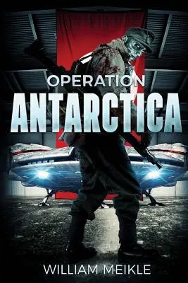 Opération Antarctique - Operation Antarctica