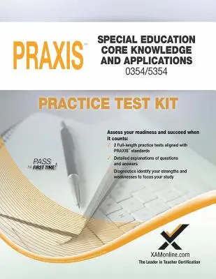 Kit de test pratique Praxis Special Education Core Knowledge and Applications 0354/5354 - Praxis Special Education Core Knowledge and Applications 0354/5354 Practice Test Kit