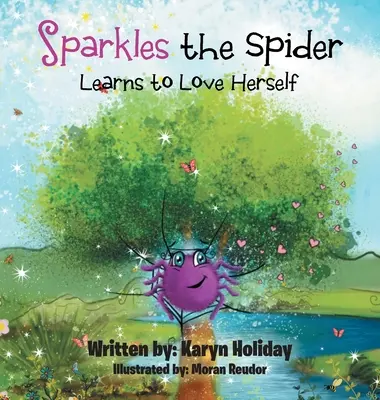 Sparkles, l'araignée, apprend à s'aimer elle-même - Sparkles the Spider Learns to Love Herself