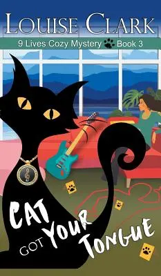 Cat Got Your Tongue (The 9 Lives Cozy Mystery Series, Book 3)