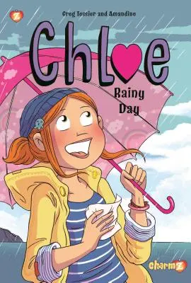 Chloé #4 : Jour de pluie - Chloe #4: Rainy Day
