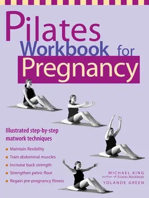 Pilates Workbook for Pregnancy (en anglais) - Pilates Workbook for Pregnancy