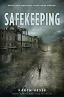 En sécurité : Un roman de demain - Safekeeping: A Novel of Tomorrow