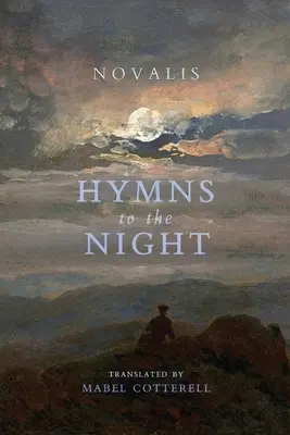 Hymnes à la nuit - Hymns to the Night