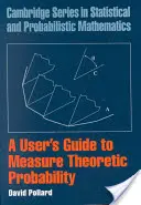 Guide de l'utilisateur pour la théorie de la mesure des probabilités - A User's Guide to Measure Theoretic Probability