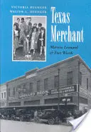 Texas Merchant : Marvin Leonard et Fort Worth - Texas Merchant: Marvin Leonard and Fort Worth