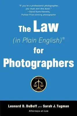 La loi (en anglais) pour les photographes - The Law (in Plain English) for Photographers