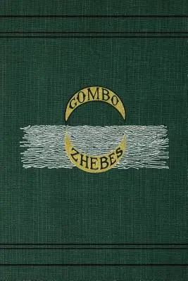 Gombo Zhebes : Petit dictionnaire de proverbes créoles - Gombo Zhebes: Little Dictionary of Creole Proverbs