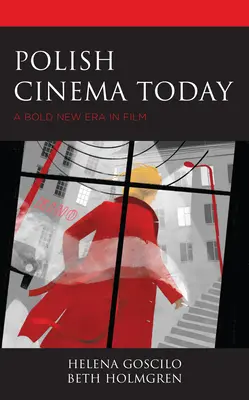 Le cinéma polonais aujourd'hui : Une nouvelle ère cinématographique audacieuse - Polish Cinema Today: A Bold New Era in Film