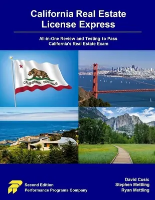 California Real Estate License Express : Révision et test tout-en-un pour réussir l'examen de l'immobilier en Californie - California Real Estate License Express: All-in-One Review and Testing to Pass California's Real Estate Exam