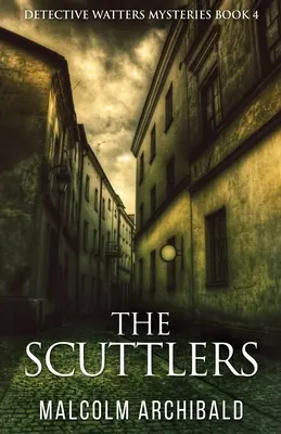Les saboteurs - The Scuttlers