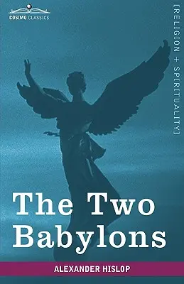 Les Deux Babylones - The Two Babylons