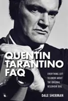 Quentin Tarantino FAQ : Tout ce qu'il reste à savoir sur l'original de Reservoir Dog - Quentin Tarantino FAQ: Everything Left to Know About the Original Reservoir Dog