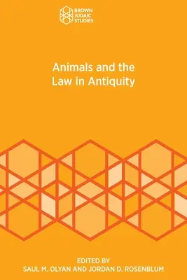 Les animaux et la loi dans l'Antiquité - Animals and the Law in Antiquity