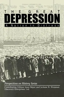 La Grande Dépression : Une nation en détresse - The Great Depression: A Nation in Distress