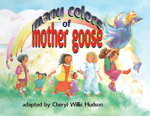 Les multiples couleurs de la Mère l'Oie - Many Colors Of Mother Goose