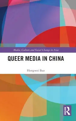 Les médias queer en Chine - Queer Media in China