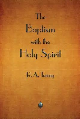 Le baptême du Saint-Esprit - The Baptism with the Holy Spirit