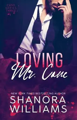 Aimer M. Cane (Cane #3) - Loving Mr. Cane (Cane #3)