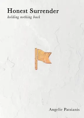 L'honnêteté de la reddition - Honest Surrender