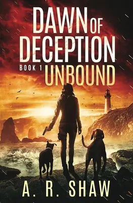 Unbound : Un thriller post-apocalyptique - Unbound: A Post-Apocalyptic Thriller