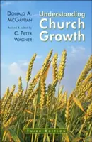 Comprendre la croissance de l'Eglise (révisé) - Understanding Church Growth (Revised)