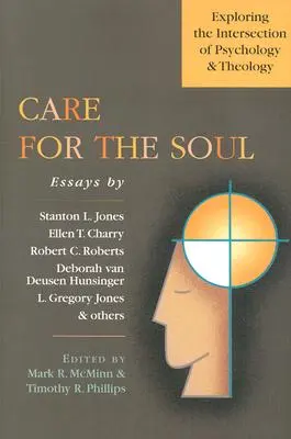 Prendre soin de l'âme : explorer l'intersection de la psychologie et de la théologie - Care for the Soul: Exploring the Intersection of Psychology & Theology