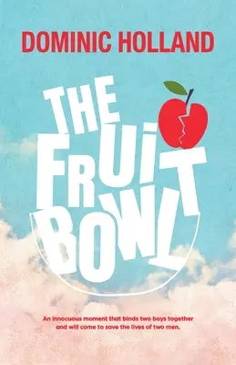 Le bol de fruits - The Fruit Bowl