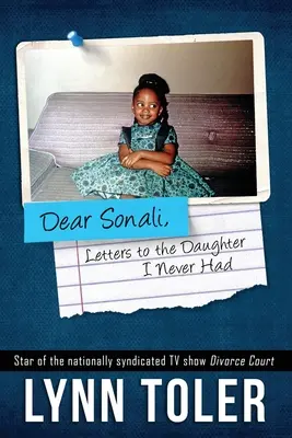 Chère Sonali, lettres à la fille que je n'ai jamais eue - Dear Sonali, Letters to the Daughter I Never Had