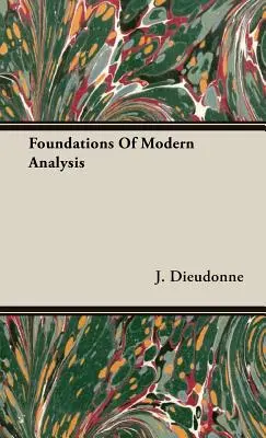 Fondements de l'analyse moderne - Foundations Of Modern Analysis