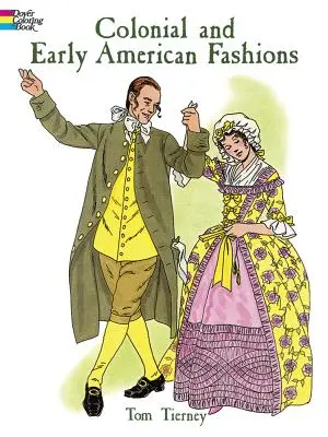 Modes coloniales et du début de l'Amérique - Colonial and Early American Fashions