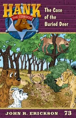 Le cas du cerf enterré - The Case of the Buried Deer