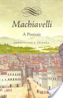 Machiavel : un portrait - Machiavelli: A Portrait
