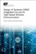 Conception de circuits intégrés CMOS térahertz pour les communications sans fil à grande vitesse - Design of Terahertz CMOS Integrated Circuits for High-Speed Wireless Communication