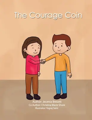 La pièce de monnaie du courage - The Courage Coin