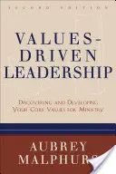 Le leadership axé sur les valeurs : Découvrir et développer vos valeurs fondamentales pour le ministère - Values-Driven Leadership: Discovering and Developing Your Core Values for Ministry