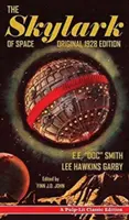 L'alouette de l'espace : Une édition classique de Pulp-Lit - The Skylark of Space: A Pulp-Lit Classic Edition