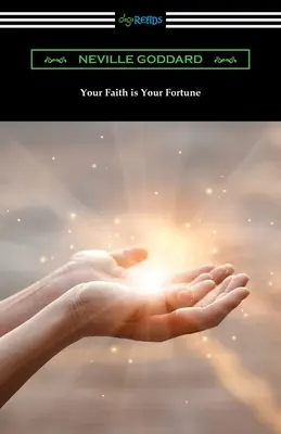 Votre foi est votre fortune - Your Faith is Your Fortune