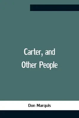 Carter, et d'autres personnes - Carter, And Other People