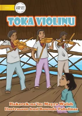 Toka Violinu - Joue du violon - Toka Violinu - Play The Violin