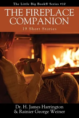 Le compagnon du feu : 19 histoires courtes - The Fireplace Companion: 19 Short Stories