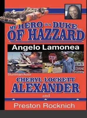 MON HERO EST UN DUKE...DE HAZZARD LEE OWNERS 5ème EDITION - MY HERO IS A DUKE...OF HAZZARD LEE OWNERS 5th EDITION