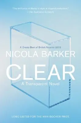 Clear : Un roman transparent - Clear: A Transparent Novel