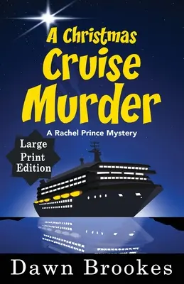 Un meurtre lors d'une croisière de Noël Édition en gros caractères - A Christmas Cruise Murder Large Print Edition