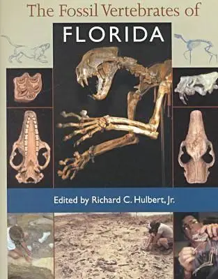 Les vertébrés fossiles de Floride - The Fossil Vertebrates of Florida