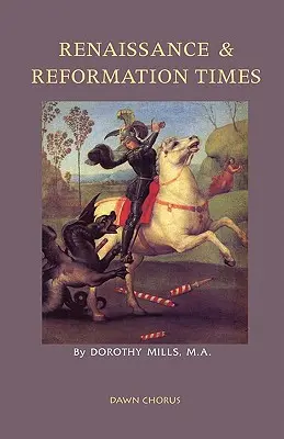 La Renaissance et la Réforme - Renaissance and Reformation Times