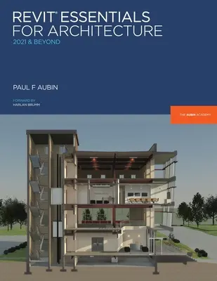 Revit Essentials for Architecture : 2021 et au-delà - Revit Essentials for Architecture: 2021 and beyond