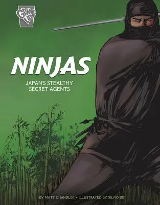 Ninjas : Les agents secrets du Japon - Ninjas: Japan's Stealthy Secret Agents