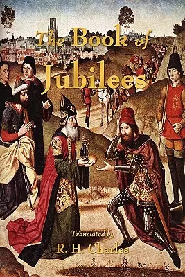 Le livre des Jubilés - The Book of Jubilees