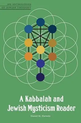 Kabbale et mystique juive - Kabbalah and Jewish Mysticism Reader